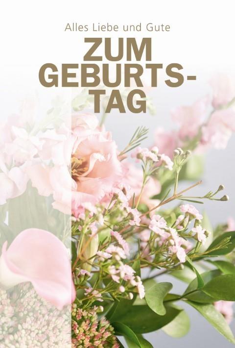 Glückwunschkarte Alle Liebe u.Gute zum Geburtstag 11,5x17 cm