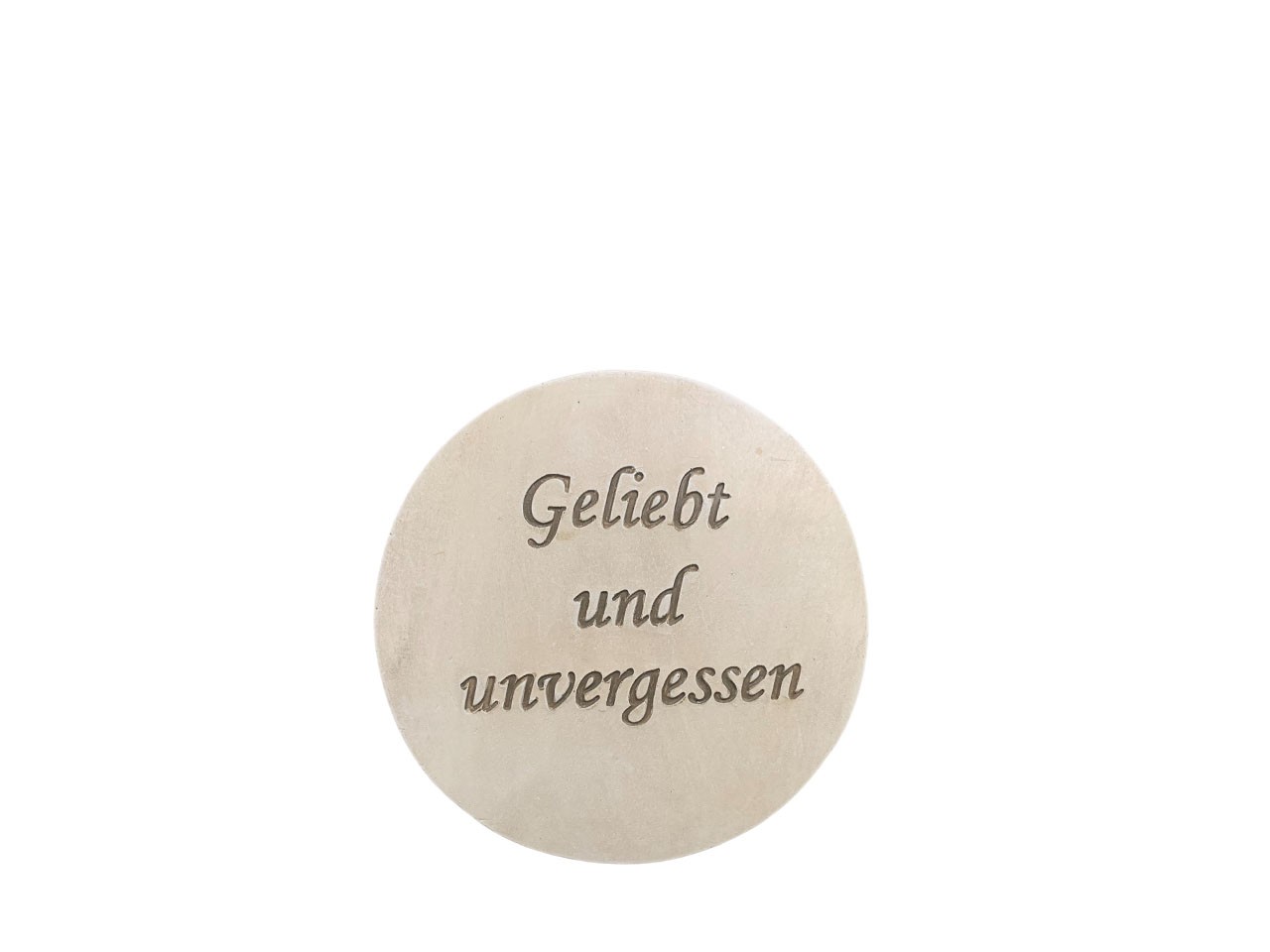 Platte -Geliebt und unvergessen- creme Polyresin D10cm