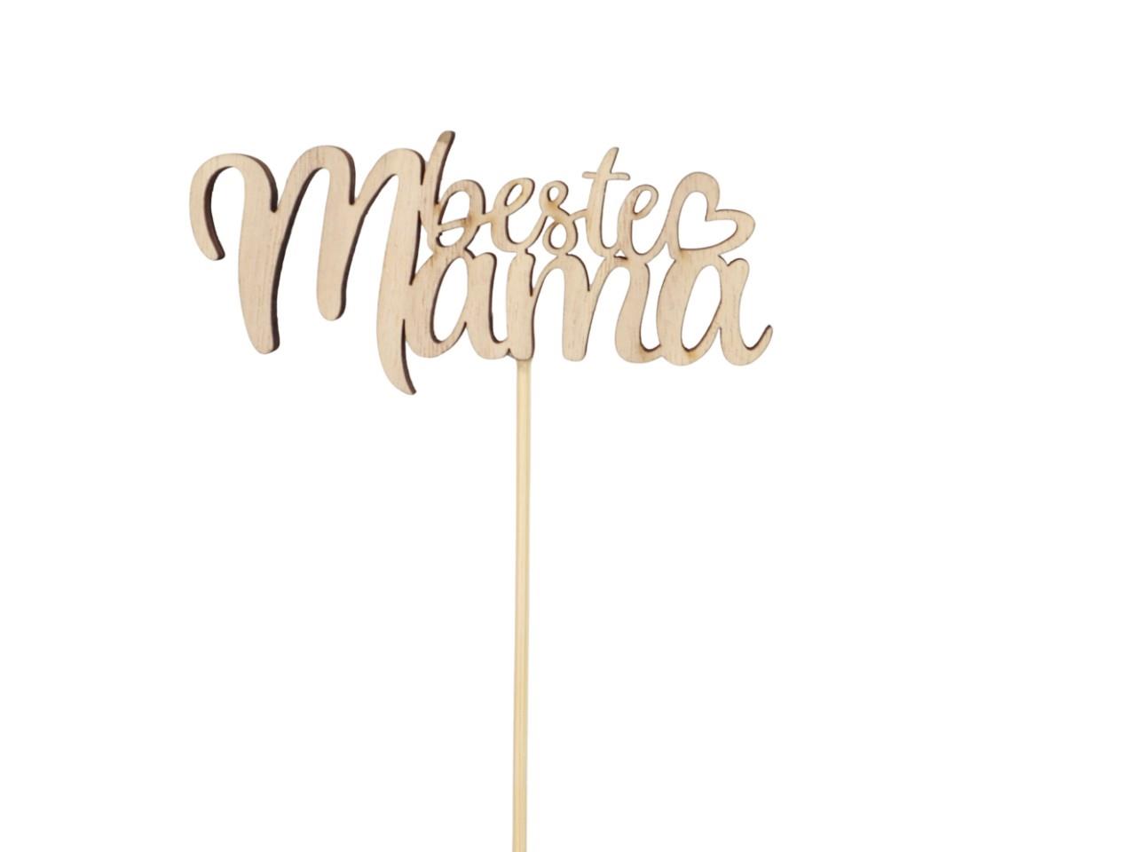 Stecker Schriftzug "beste Mama" Holz natur D9,5x4cm + Pin